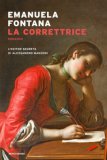 La correttrice. L'editor segreta di Alessandro Manzoni