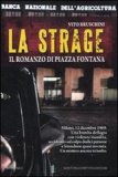 La strage. Il romanzo di Piazza Fontana