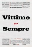 Vittime per sempre