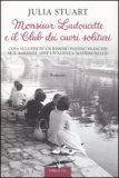 Monsieur Ladoucette e il club dei cuori solitari