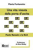 Una vita vissuta dalla porta d'uscita