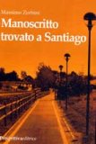 Manoscritto trovato a Santiago