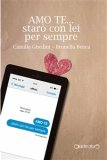 Amo te… starò con lei per sempre