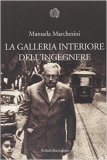 La galleria interiore dell'ingegnere