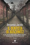  Il dentista di Auschwitz