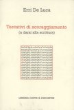 Tentativi di scoraggiamento (a darsi alla scrittura)