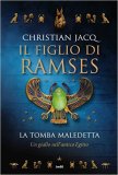 La Tomba maledetta. Il figlio di Ramses