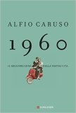 1960 Il migliore anno della nostra vita