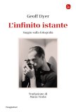 L'infinito istante. Saggio sulla fotografia