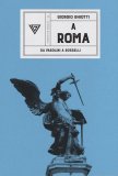 A Roma. Da Pasolini a Rosselli