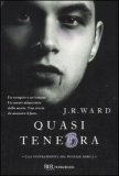 Quasi tenebra