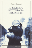 L'ultima settimana di maggio