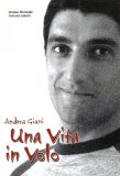 Andrea Giani. Una vita in volo