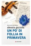 Un po' di follia in primavera