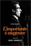 L'importante è esagerare. Biografia di Enzo Jannacci