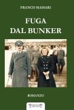 Fuga dal bunker