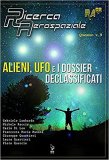 Alieni, UFO e i Dossier declassificati