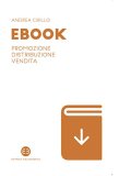 Ebook. Promozione, distribuzione, vendita