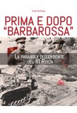 Prima e dopo “Barbarossa”. La parabola discendente del III Reich