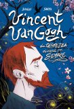 Vincent Van Gogh. La tristezza durerà per sempre