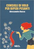 Consigli di volo per bipedi pesanti