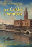 Per Cristo e Venezia