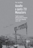 Assalto a quota 731 Monastero. L'inutile massacro dell'Operazione Primavera. Fronte greco-albanese, marzo 1941