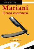 Mariani. Il caso cuorenero