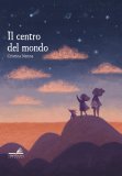 Il centro del mondo