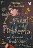 Guida ai pizzi e alla pirateria per giovani gentildonne