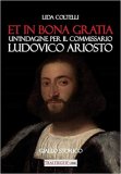 Et in bona gratia. Un'indagine per il commissario Ludovico Ariosto