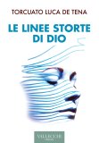 Le linee storte di Dio