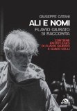 Ali e nomi. Flavio Giurato si racconta