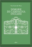 Dimore di campagna inglesi