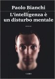 L'intelligenza è un disturbo mentale