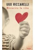 Ricucire la vita