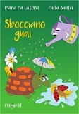 Sbocciano guai 