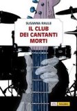 Il club dei cantanti morti