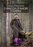 D'amicizia, d'amore e guerra