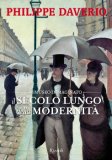 Il secolo lungo della modernità