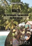 Haiti. Un terremoto che persiste da due secoli