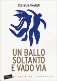 Un ballo soltanto e vado via