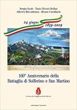 160^ Anniversario della Battaglia di Solferino e San Martino