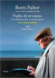 Figlio di nessuno. Un'autobiografia senza frontiere