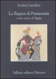 La regina di Pomerania e altre storie di Vigata