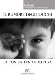 Il rumore degli occhi