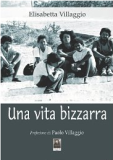 Una vita bizzarra