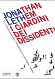 I giardini dei dissidenti