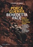 Porca guerra benedetta pace