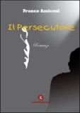 Il persecutore